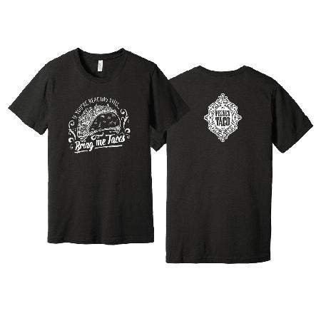 BRING ME TACOS T-SHIRT