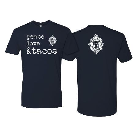 PEACE, LOVE & TACOS T-SHIRT